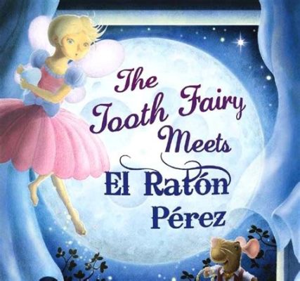  The Ratón Pérez - A Colombian Folk Story that Explores Hidden Treasures within Ordinary Lives